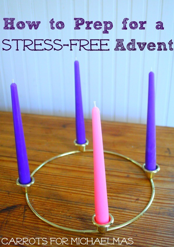 How to Prep for a Stress-Free Advent! 