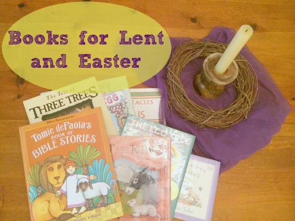 Lent and Easter Children's Picture Books // Carrots for Michaelmas