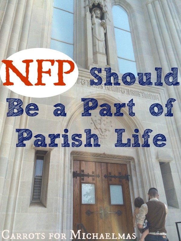 NFP Should Be a Part of Parish Life