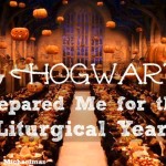 How Hogwarts Prepared Me for the Liturgical Year // Carrots for Michalemas